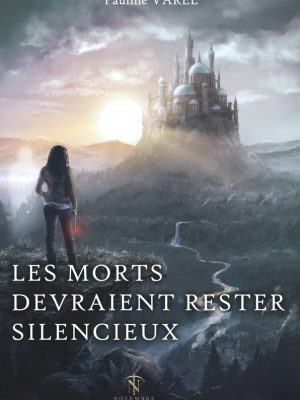 Les morts devraient rester silencieux semi-poche de Pauline Varel